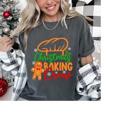 Christmas Baking Crew With Gingerbread Funny Christmas Baking Team Sweatshirt,Christmas Sweater,Family Baking Crew tshir