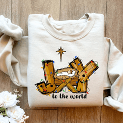 joy to the world sweatshirt christmas nativity shirt, christmas sweater,nativity scene shirt, merry christmas