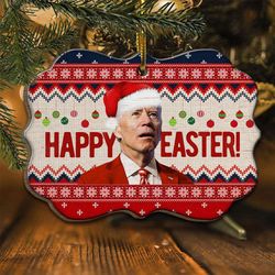 Funny Biden Xmas Tree Ornaments - Happy Easter Joe Biden Christmas Ornament FJB Merch