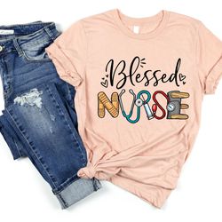 blessed nurse shirt png, blessed nurse tshirt png, nurse gift, gift for nurse, hero shirt png, nurse life shirt png, hea