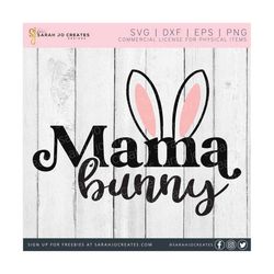Mama Bunny SVG - Easter Svg - Easter Bunnies SVG - Easter Rabbits SVG - Happy Easter Svg - Easter Bunny Svg