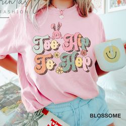 t-shirt png retro hip hop t-shirt png, hip hop easter t-shirt png, too hip to hop t-shirt png, hip hop bunny shirt png,