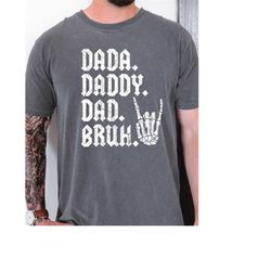 Dada Daddy Dad Bruh Comfort Colors Shirt, Father's Day Gift Shirt, Heavy Metal Daddy Shirt, Rocker Dada T-Shirt, Funny D