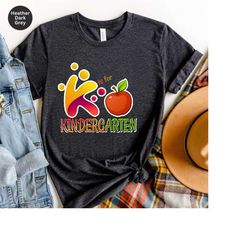k is for kindergarten shirt, kindergarten teacher shirt, kindergarten team t-shirt, kinder crew tees, kinder squad, cute