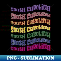 rainbow flag usa south carolina - exclusive png sublimation download - perfect for sublimation mastery