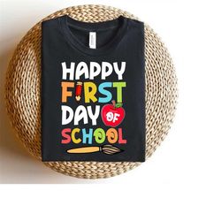 Happy First Day of School T-shirt, Teacher Team Shirt Funny Back To School Gifts Tshirt For Elementary Teachers Squad Vi