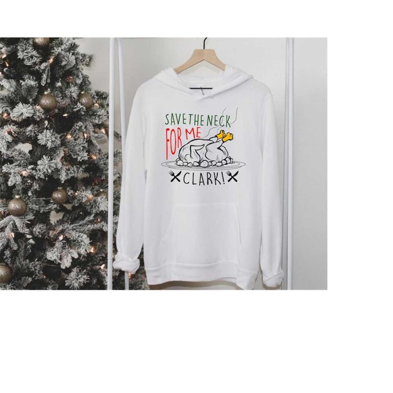 MR-27102023135413-save-the-neck-for-me-clark-svg-funny-christmas-vacation-image-1.jpg