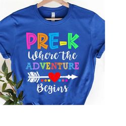 Pre-K Where the Adventure Begins Shirt, Preschool Teacher Shirt, Pre-K Teacher Shirt, Day of School Shirt, Gift for Pres