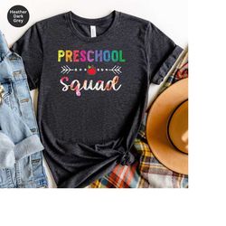 Preschool Squad Teacher T-shirt For First Day of School, Pre K Squad Shirt, Kindergarten Teacher Shirt Gifts, Back To Sc