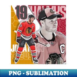 Jonathan Toews Hockey Design Poster Blackhawks - Exclusive Sublimation Digital File - Enhance Your Apparel with Stunning Detail
