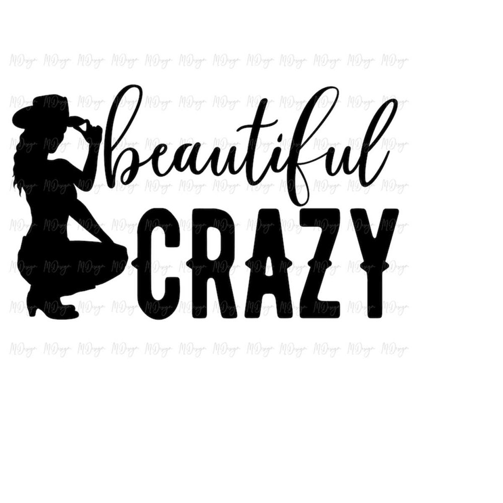 MR-271020231460-beautiful-crazy-svg-country-music-lyrics-svg-quote-saying-image-1.jpg