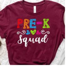 Pre K Squad Shirt, Preschool Squad Shirt, Cute Teacher Shirt, Kindergarten Teacher Shirt, Teacher Appreciation Gift, Bac