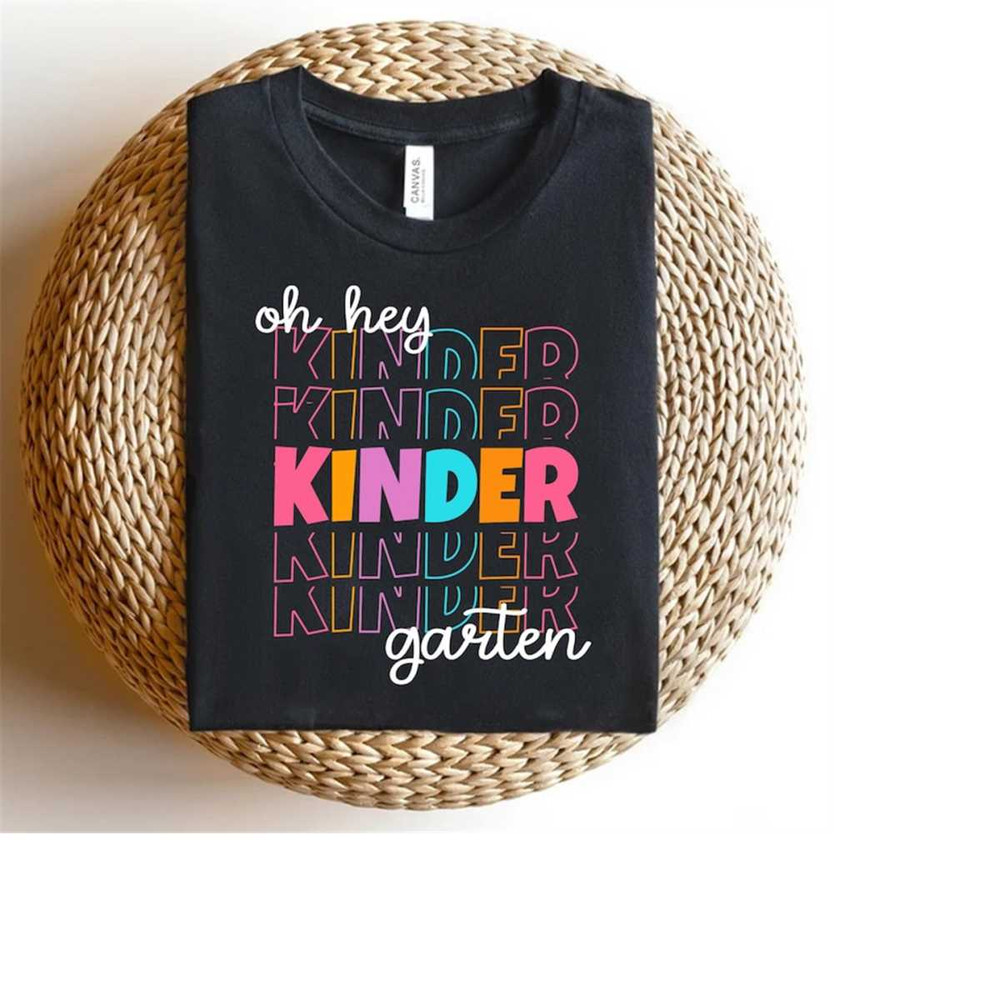 MR-27102023142125-oh-hey-kindergarten-shirt-kindergarten-teacher-shirt-image-1.jpg