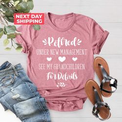 funny retirement gift, new retired grandma shirt png, retirement gift for women, retired under new management see grandc