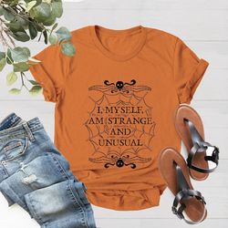 i myself am strange and unusual tshirt png, unusual horror shirt png, gift for gothic, horror shirt png, gothic grunge,