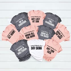 most likely to cruise shirt pngs, family cruise shirt pngs, funny cruise shirt pngs, matching cruise shirt png, group cr