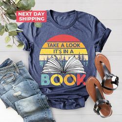 take a look its in a book shirt png, book shirt png, reading shirt png, reading book, book gift, book lover, funny book,