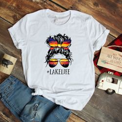 lake life shirt png, lake life, camping shirt png, camper shirt png, camping life shirt png, messy bun hair shirt png, c