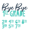 Bye-Bye-1st-Grade.png