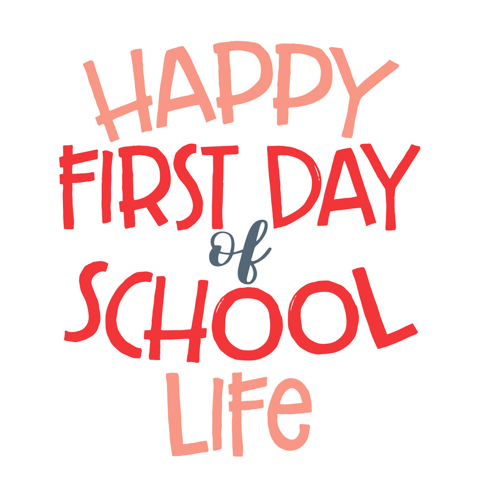 Happy-First-Day-of-School-Life.png