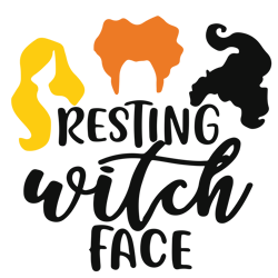 resting witch face hocus pocus svg, resting witch face svg, halloween svg, witches clipart, witch quote svg, cut file