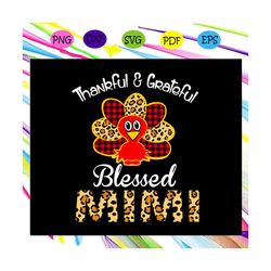 thankful & grateful blessed mimi,christmas svg, merry christmas,thanksgiving, buffalo plaid christmas, leopard plaid, th