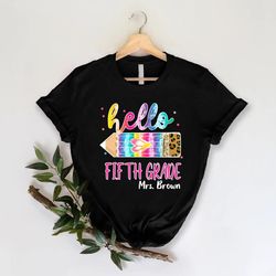 custom hello fifth grade teacher shirt png, personalized fifth grade tshirt png, gift for back to school, 5th grade shir