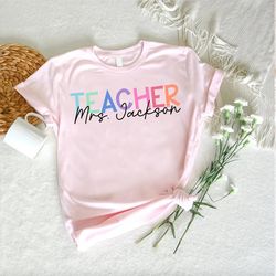 custom teacher name shirt png,teacher appreciation gifts,personalized school tshirt png,back to school gift,cute teacher