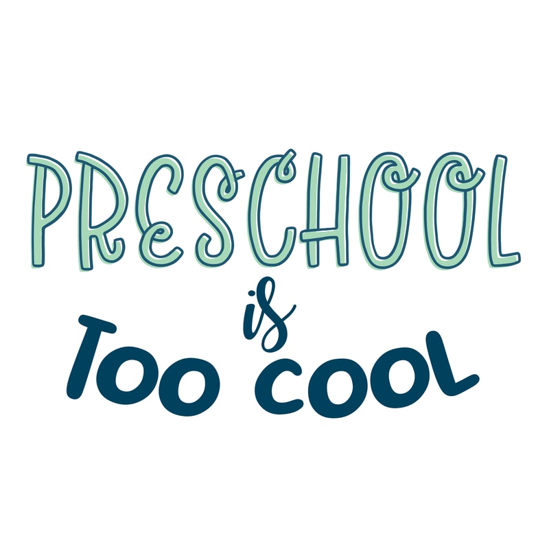 Preschool-is-Too-Cool.png