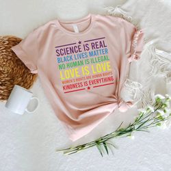 love is love, science is real tshirt png, black lives matter gift, womens rights clothing, kindness shirt png, lgbtq pri