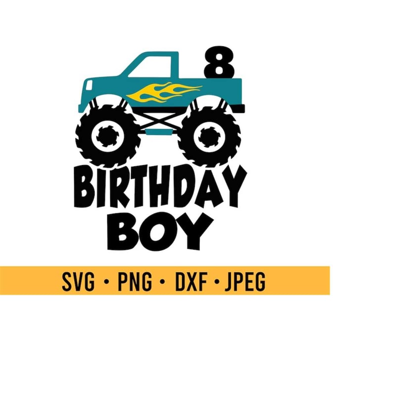 MR-27102023164512-birthday-boy-svg-8th-birthday-monster-truck-with-flames-image-1.jpg