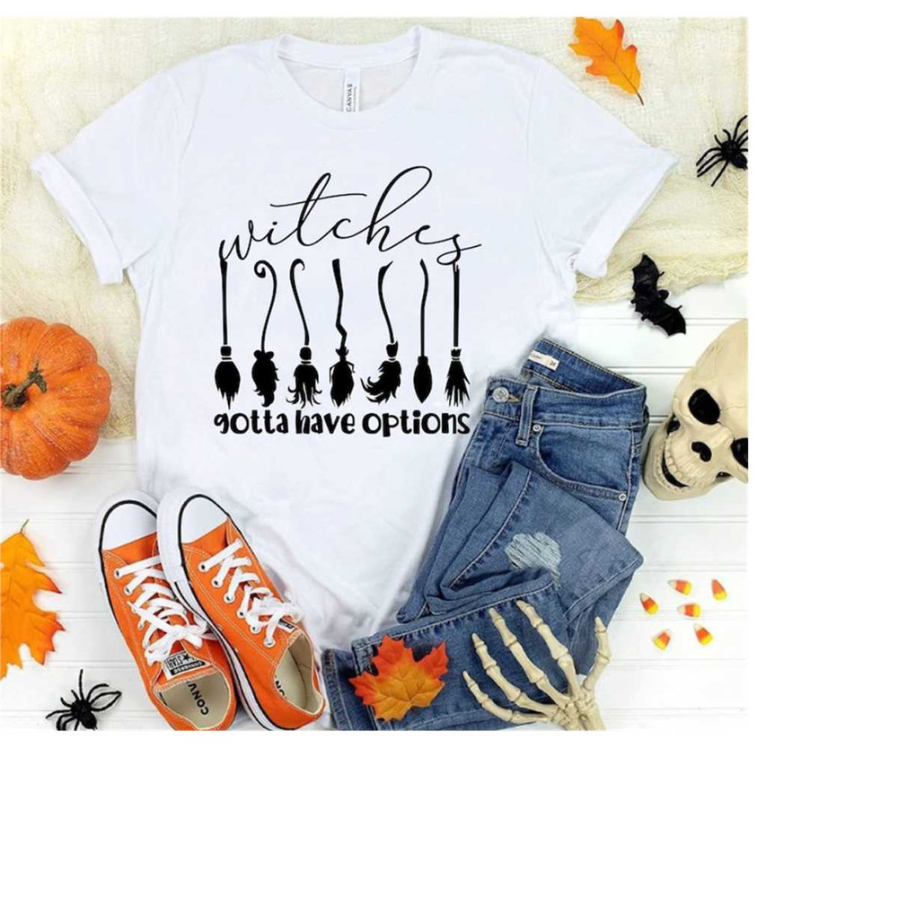 MR-27102023164646-witches-gotta-have-options-svg-funny-halloween-t-shirt-image-1.jpg