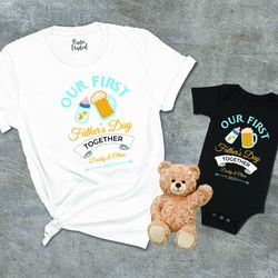 our 1st fathers day custom tshirt png, new dad gifts beer tee,personalized daddy and son shirt png,bottle glass cheer ma