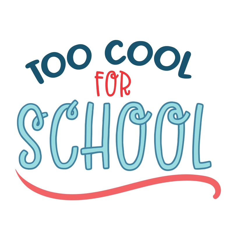 Too-Cool-For-School.png