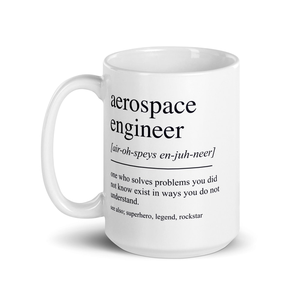 Aerospace Engineer Gifts, Funny Aerospace Engineer Mug, Aerospace Engineer Graduation Gift, Aerospace Engineering Graduate - 2.jpg