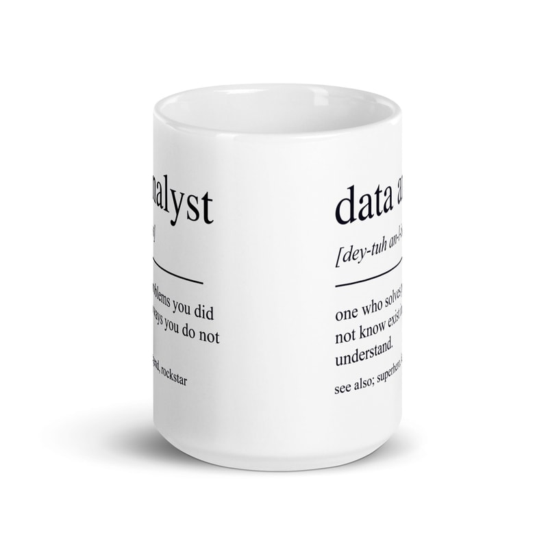Data Analyst Gift, Data Analyst Mug, Data Analyst Graduation Gift, Data Analyst Graduate, Data Analytics Gift, Data Analytics Mug - 3.jpg