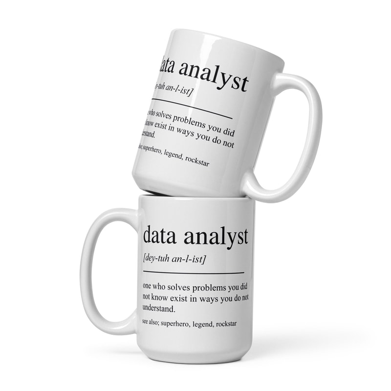 Data Analyst Gift, Data Analyst Mug, Data Analyst Graduation Gift, Data Analyst Graduate, Data Analytics Gift, Data Analytics Mug - 4.jpg