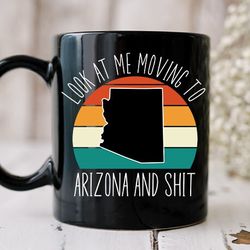 moving to arizona gift, moving to arizona mug, moving gift