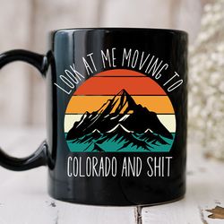 moving to colorado gift, moving to colorado mug, moving gift
