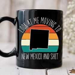 moving to new mexico gift, moving to new mexico mug, moving gift
