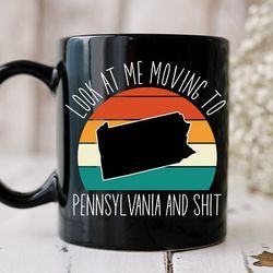 moving to pennsylvania gift, moving to pennsylvania mug, moving gift