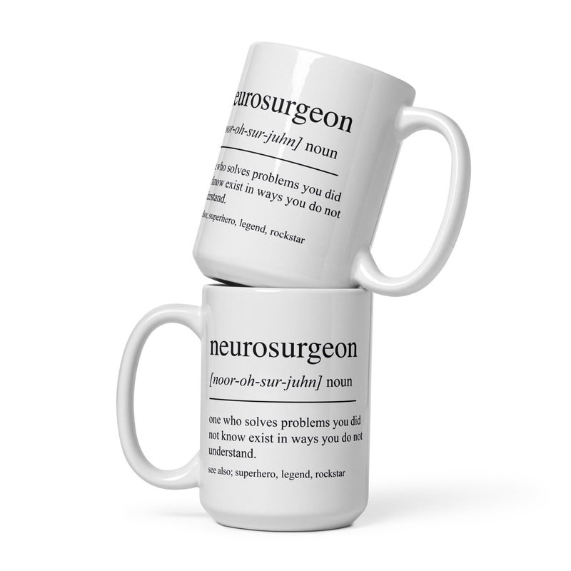 Neurosurgeon Gift, Funny Neurosurgeon Mug, Neurosurgeon Graduation Gift, Neurosurgeon Graduate, Brain Surgeon Graduation Gift Ideas - 4.jpg