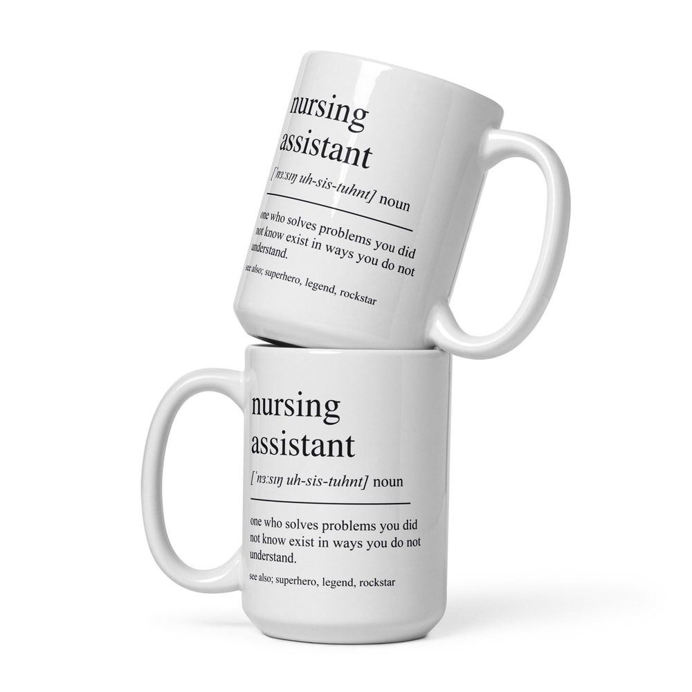 Nursing Assistant Gift, Nursing Assistant Mug, Nursing Assistant Graduation Gifts, Nursing Assistant Graduate, Nursing Assistant Coffee Cup - 4.jpg