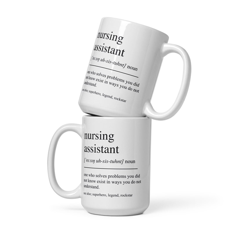 Nursing Assistant Gift, Nursing Assistant Mug, Nursing Assistant Graduation Gifts, Nursing Assistant Graduate, Nursing Assistant Coffee Cup - 4.jpg