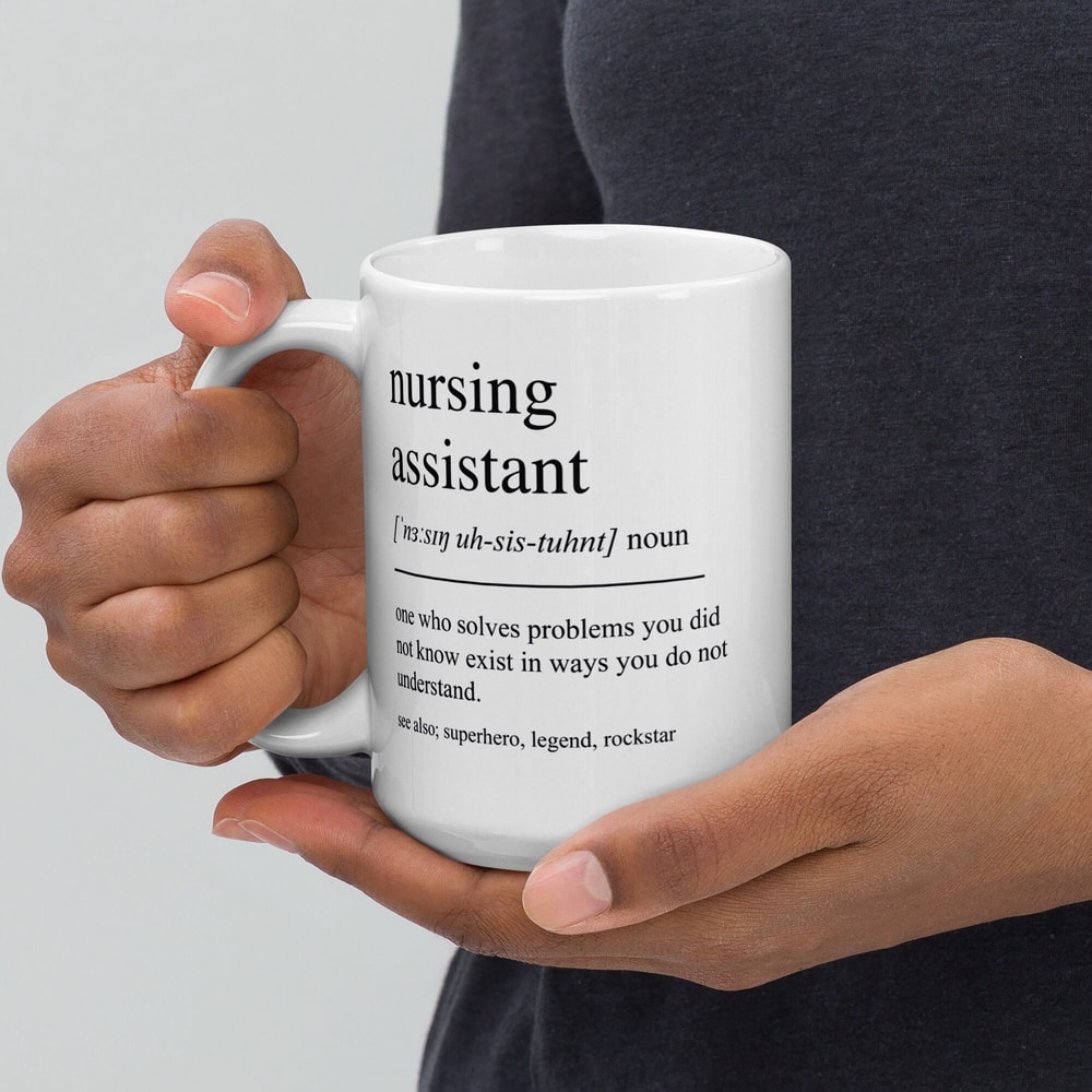 Nursing Assistant Gift, Nursing Assistant Mug, Nursing Assistant Graduation Gifts, Nursing Assistant Graduate, Nursing Assistant Coffee Cup - 5.jpg