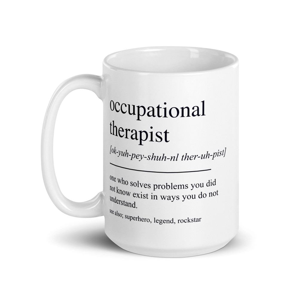Occupational Therapist Gift, Funny Occupational Therapist Mug, Occupational Therapist Graduation Gift, Occupational Therapy Gifts, OT Gifts - 2.jpg