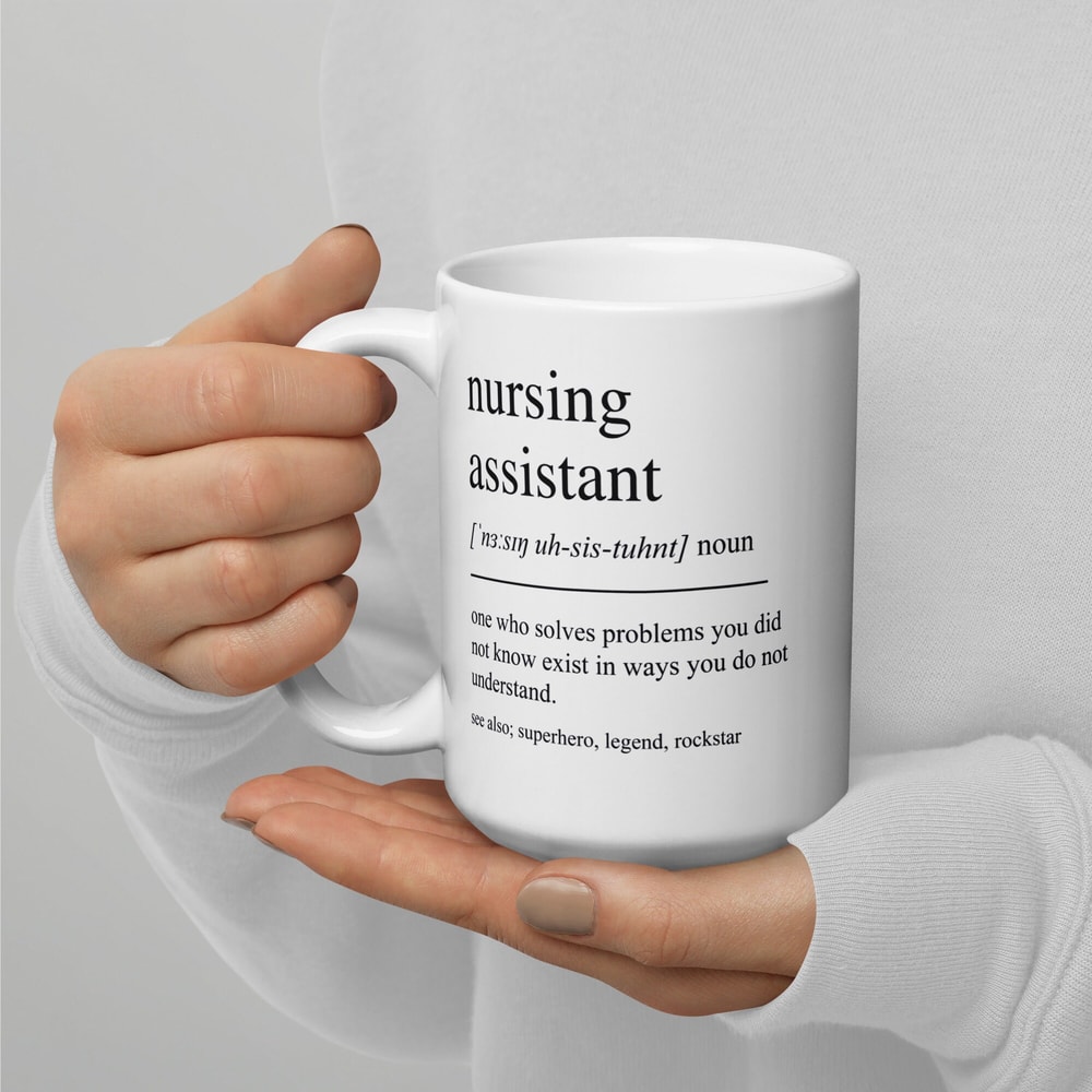 Nursing Assistant Gift, Nursing Assistant Mug, Nursing Assistant Graduation Gifts, Nursing Assistant Graduate, Nursing Assistant Coffee Cup - 6.jpg