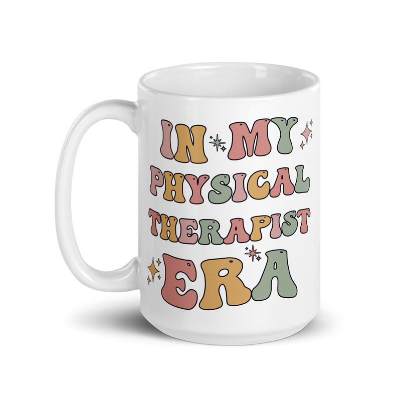 Physical Therapist Gift, Funny Physical Therapist Mug, Physical Therapy Graduate, Physical Therapist Graduation Gift Ideas - 2.jpg
