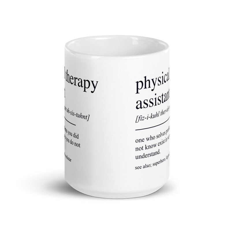 Physical Therapy Assistant Gifts, Physical Therapy Assistant Mug, Physical Therapist Assistant Gifts, Physical Therapy Assistant Cup - 3.jpg