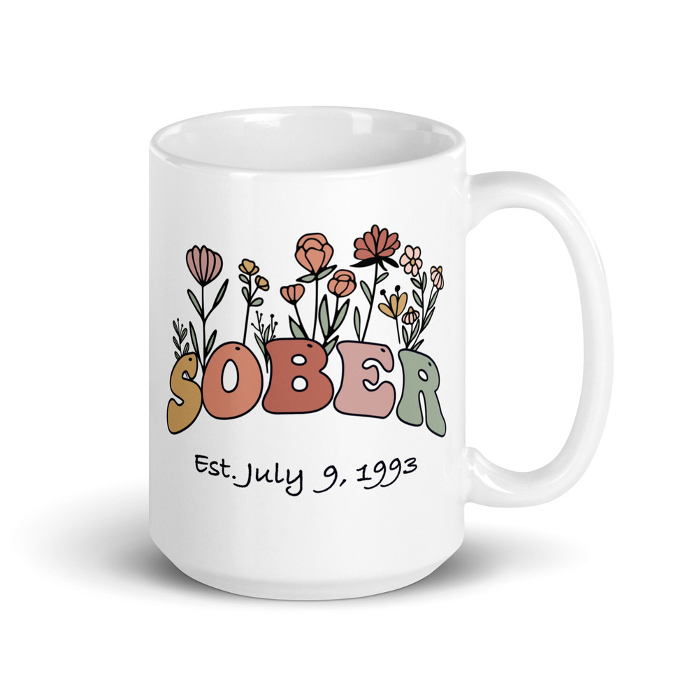 Sobriety Gift For Women, Sobriety Mug, Sober Gift, Sober Mug, Sobriety Date, Soberversary, Recovery Gifts For Women - 2.jpg